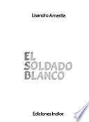 El soldado blanco