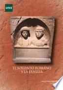 EL SOLDADO ROMANO Y LA FAMILIA