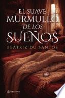 El suave murmullo de los sueños