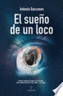 El sueño de un loco