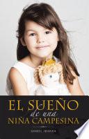 El Sueño De Una Niña Campesina