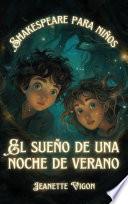 El sueño de una noche de verano | Shakespeare para niños
