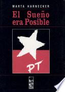 El sueño era posible
