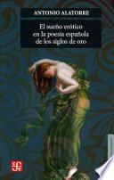 El sueño erótico en la poesía española de los Siglos de Oro