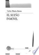 El sueno inmovil
