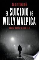 El suicidio de Willy Malpica