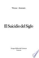 El suicidio del siglo