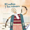El Sultán y los ratones