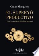 El superyó productivo