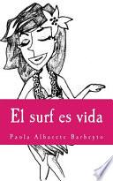 El surf es vida