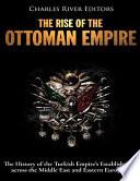 El Surgimiento del Imperio Otomano