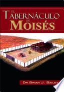 El tabernáculo de Moisés