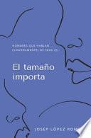El tamaño importa
