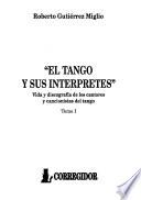 El tango y sus intérpretes