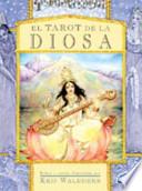 El tarot de la diosa / The Goddess Tarot