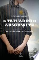 El tatuador de Auschwitz (Edición española)
