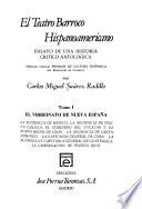 El teatro barroco hispanoamericano: El Virreinato de Nueva España