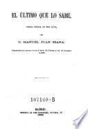El Teatro ; Coleccion de obras dramaticas escogidas por los mejores autores