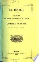 El Teatro ; Coleccion de obras dramaticas escogidas por los mejores autores