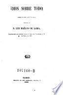 El Teatro ; Coleccion de obras dramaticas escogidas por los mejores autores