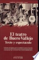 El teatro de Buero Vallejo, texto y espectáculo