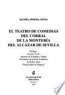 El teatro de comedias del Corral de la Montería del Alcázar de Sevilla