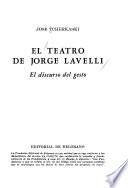 El teatro de Jorge Lavelli