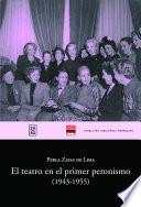El teatro en el primer peronismo (1943-1955)