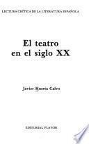 El teatro en el siglo XX