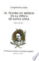 El teatro en México en la época de Santa Anna: 1851-1857