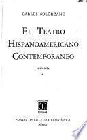 El teatro hispanoamericano contemporáneo