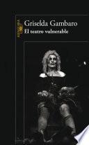 El teatro vulnerable