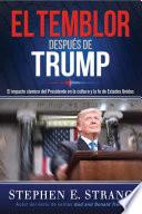 El Temblor Después de Trump / Trump Aftershock