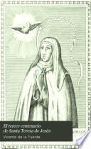 El tercer centenario de Santa Teresa de Jesús