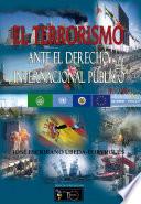 EL terrorismo ante el derecho internacional público