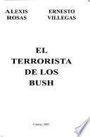 El terrorista de los Bush