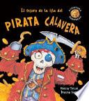 El Tesoro de la Isla Del Pirata Calavera