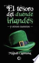 El tesoro del duende irlandés y otros cuentos