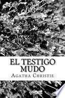 El Testigo Mudo