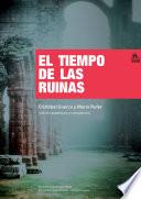 El tiempo de las ruinas