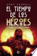 El tiempo de los héroes