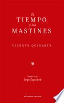 El tiempo y sus mastines