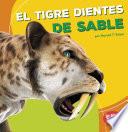 El tigre dientes de sable
