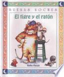El tigre y el ratón