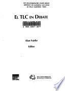 El TLC en debate