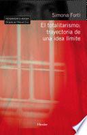 El totalitarismo: trayectoria de una idea límite