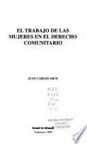 El trabajo de las mujeres en el derecho comunitario