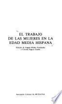 El Trabajo de las mujeres en la Edad Media hispana