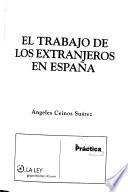 El trabajo de los extranjeros en España