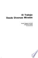 El trabajo desde diversas miradas